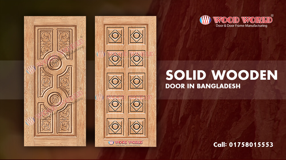 Solid wooden door price in Bangladesh | Wood World BD